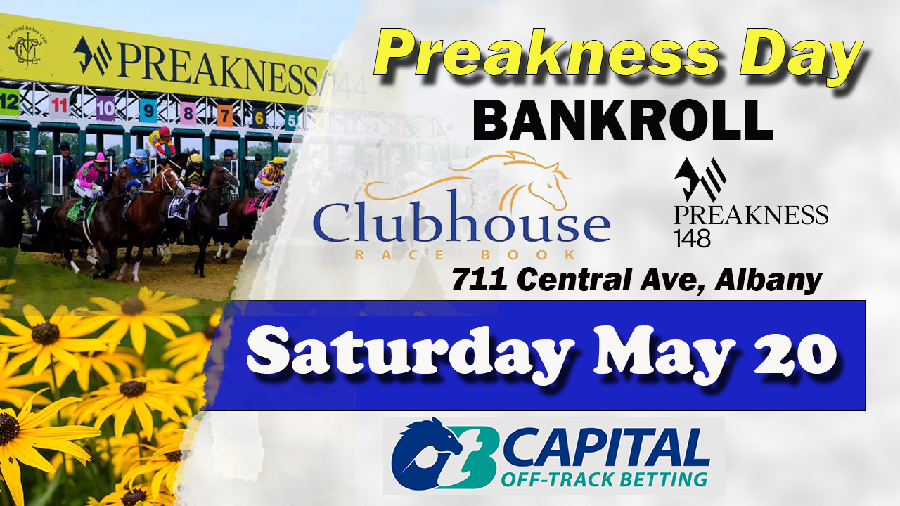 Preakness Day Bankroll at OTB Clubhouse Racebook 5.20.23