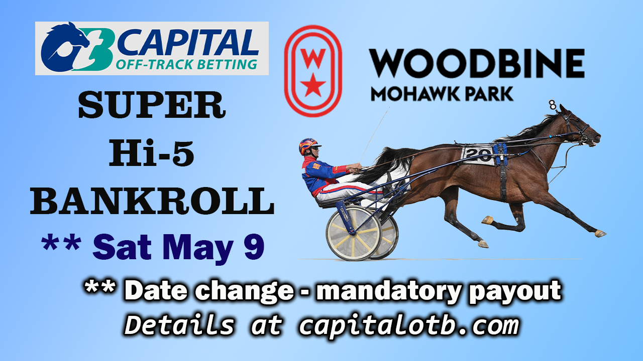 Woodbine/Mohawk Super Hi-5 Bankroll